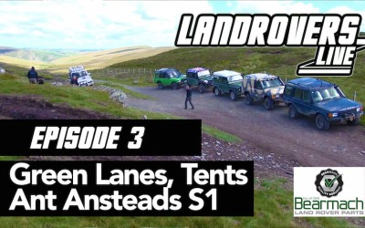 Episode 3 – Green Laning, Camping Gear For the love of Series 1 + WIN a LandyLubber Defender panel