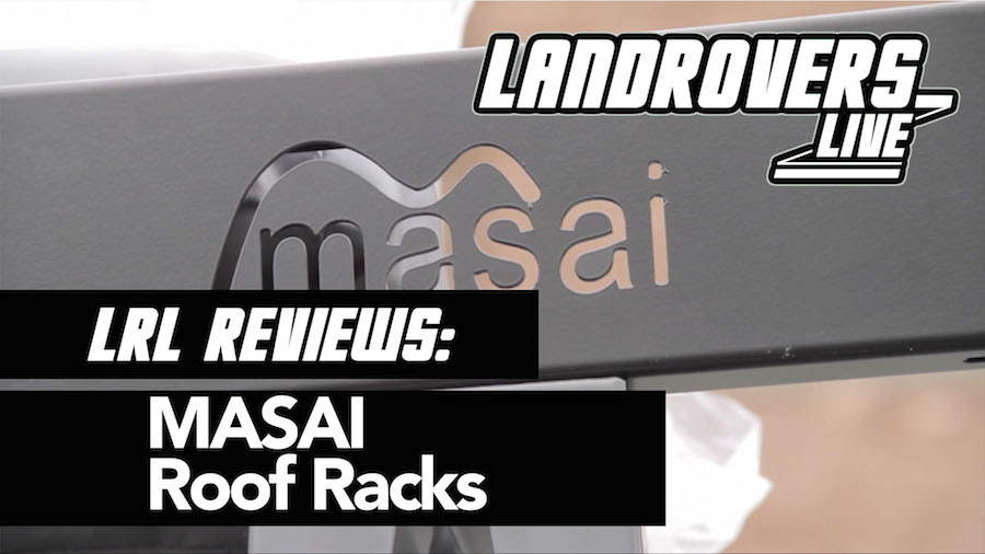 LRL REVIEWS – Masai Roof Racks