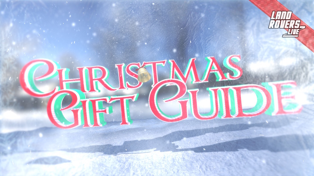 Christmas Gift Guide for 4×4 and Land Rover Fans