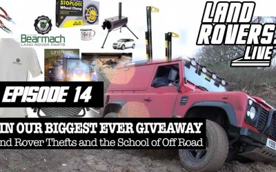 Episode 14 -our BIGGEST GIVEAWAY EVER, Landy Thefts and The School of Off Road