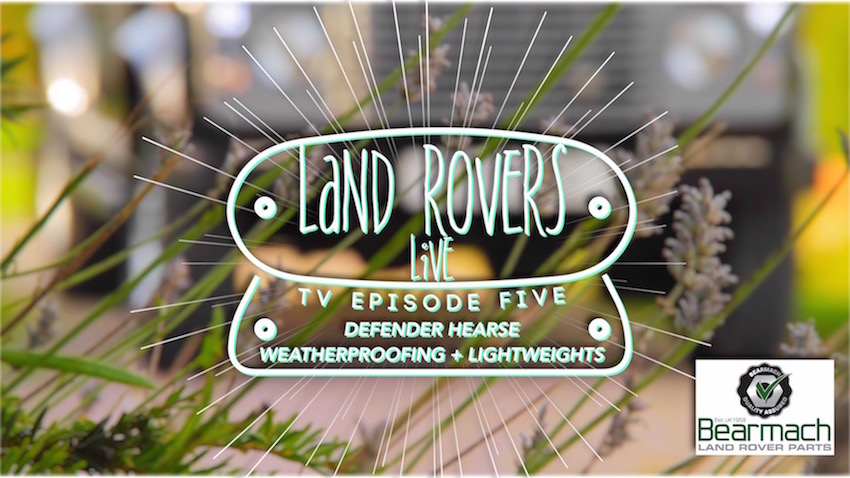 Defender Hearse, Wetherproofing and Lightweights – LRL Adventure